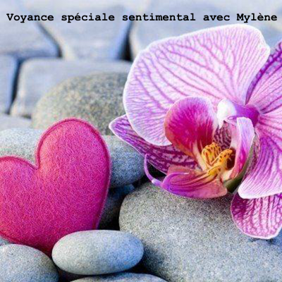 Voyance spéciale sentimental avec Mylène