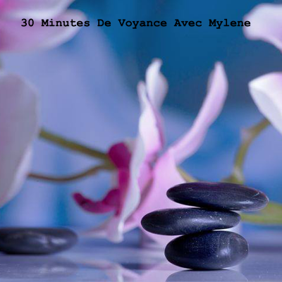 30 minutes de Voyance avec Mylène